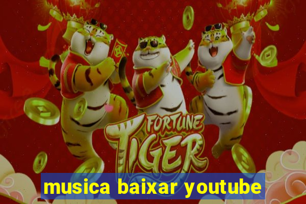 musica baixar youtube